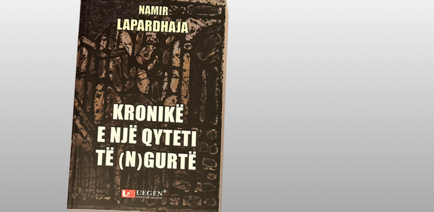 Kronikë e një qyteti të (n)gurtë
